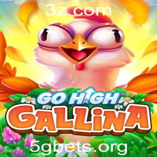 Descubra o Mundo Emocionante de GoHighGallina com 5Gbet